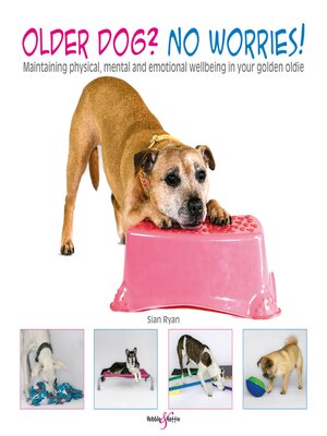 cover image of Older dog? No worries!